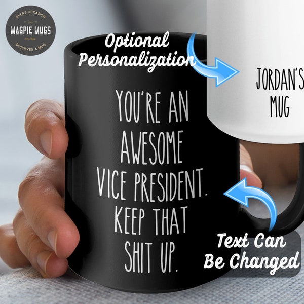 Personalized Vice President Mug, Gift for Vice President, Funny Gift for Coworker, Employee Gifts, Sarcastic Mug, Goodbye Gift, Christmas