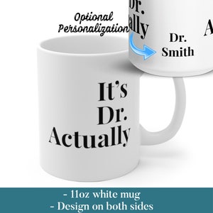 It&#39;s Dr Actually PHD Graduation Gift PHD Gift Phd Student Gift New Doctor Gift Medical Student Gift PHD Graduate Gift for Her New Dr Gift