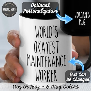 Personalized World's Okayest Maintenance Worker Funny Coffee Mug, Maintenance Worker Gift, Maintenance Worker Mug