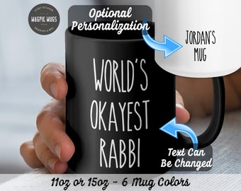 Personalized World's Okayest Rabbi Funny Coffee Mug, Rabbi Gift, Rabbi Mug, Gifts for Rabbis, Funny Rabbi Gifts, Coworker Gift, Work Mug