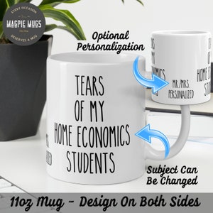 Personalisable - Tears Of My Home Economics Students Funny Teacher Coffee Mug - Tears Of My Students - Home Economics Teacher Gift - Home Ec