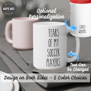 Personalizable - Tears Of My Soccer Players Coffee Mug - Funny Gift for Soccer Coach - Soccer Coach Gift - Soccer Mug -Soccer Gift for Coach
