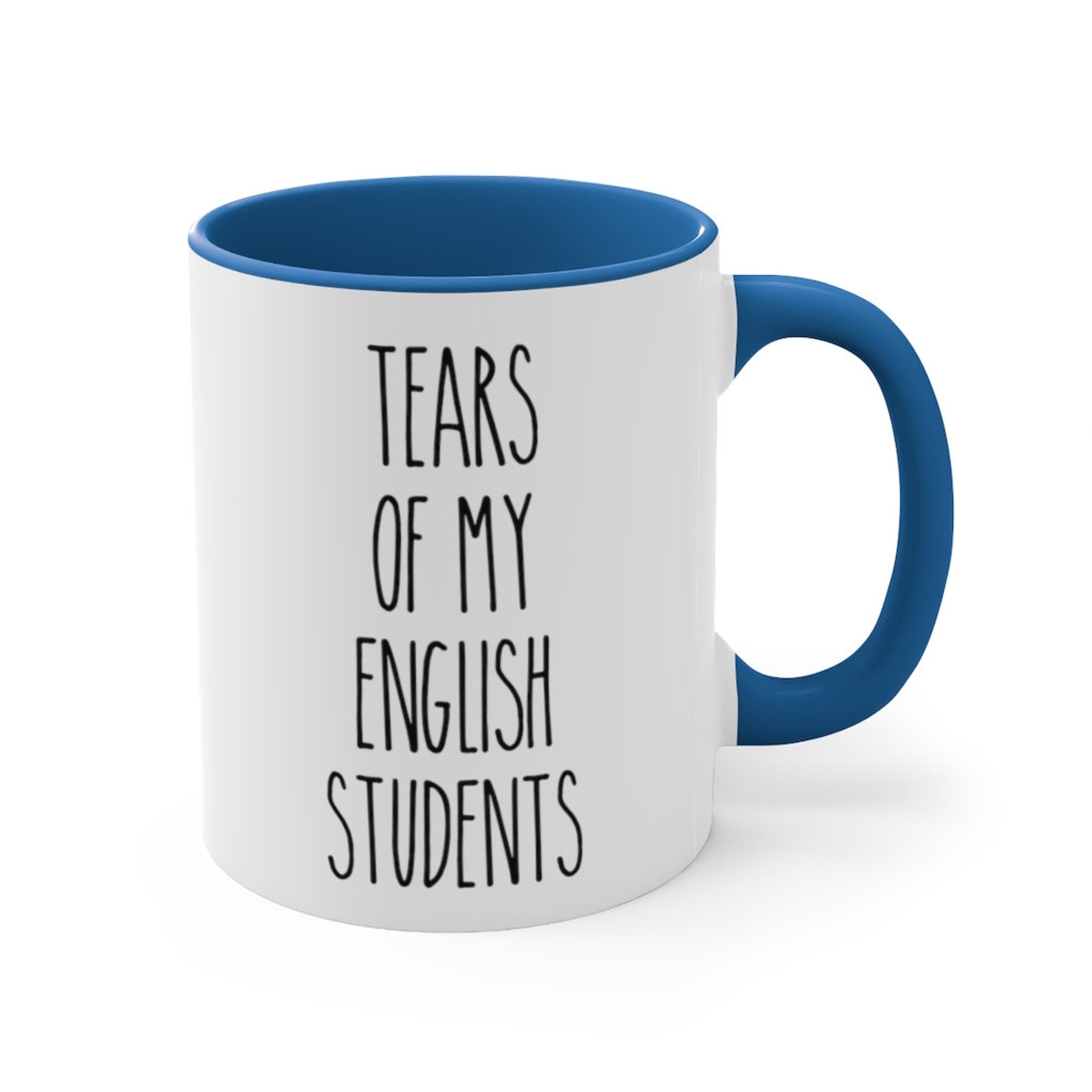 Tears of My English Students Funny Teacher Mug English Teacher Etsy