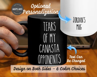 Personalized Canasta Mug, Tears Of My Canasta Opponents Coffee Mug, Funny Canasta Gift, Christmas Gift for Canasta Players