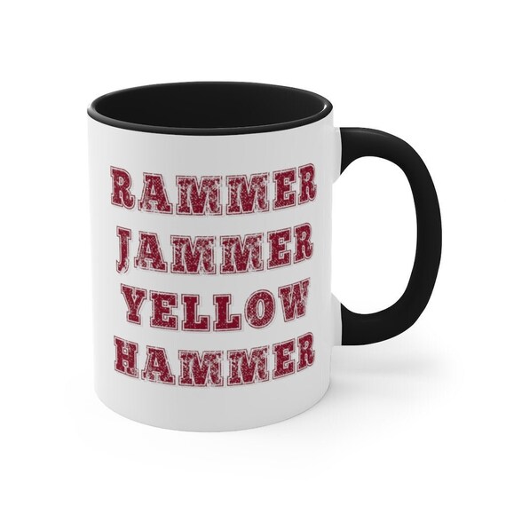 Rammer Jammer Yellow Hammer Coffee Mug Alabama Gear Bama Gear Etsy