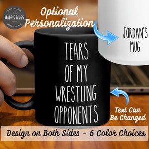 Personalized Wrestling Mug, Tears Of My Wrestling Opponents Coffee Mug, Funny Wrestling Gift, Christmas Gift for Wrestllers