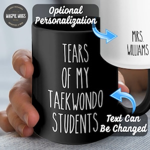 Mug drôle de professeur de larmes de mes étudiants de taekwondo, cadeau professeur de taekwondo, tasse professeur de taekwondo, cadeaux drôles de professeur de taekwondo
