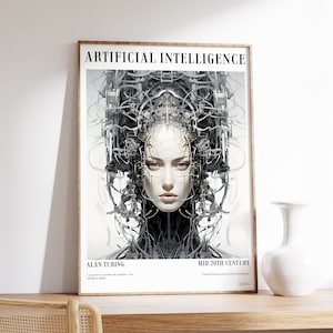 May include: A framed poster featuring a black and white illustration of a woman's face surrounded by intricate machinery. The poster is titled "Artificial Intelligence" and includes the text "Alan Turing" and "Mid 20th Century" at the bottom.
