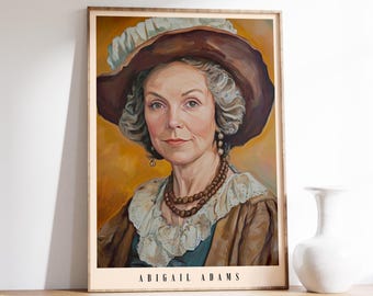 Abigail Adams Print | Vintage Painting | Historical Decor | Modern Home Decor | Wall Art Print | Art Decor