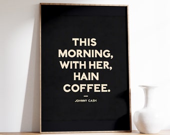 Coffee Quote Print | Coffee Wall Art | Modern Coffee Print | Coffee Bar Art | Coffee Poster | Coffee Famous | Cafe Art | Modern Print