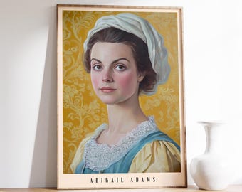 Abigail Adams Poster | Vintage Painting | Historical Decor | Modern Home Decor | Wall Art Print | Art Decor