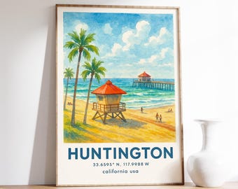 May include: Watercolor print of Huntington Beach, California, featuring a lifeguard tower, pier, and palm trees. The artwork has a wooden frame and includes the city name and coordinates in navy blue text.