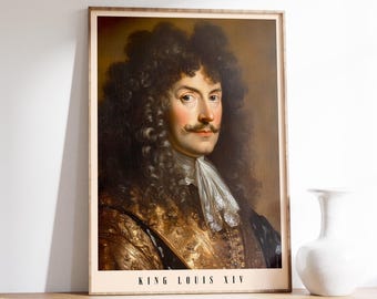 König Louis XIV Druck | Vintage Gemälde | Historisches Dekor | Modernes Wohndekor | Wand Kunst Druck | Kunst Dekor