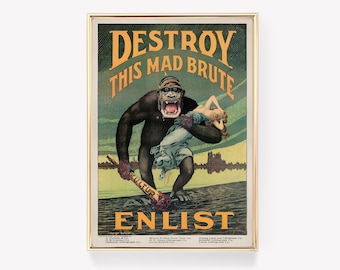 Destroy This Mad Brute Poster | Vintage War Print | Propaganda Art | 1917 Military Poster | Classic Print