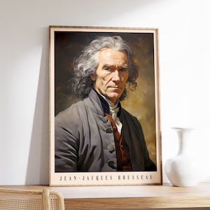 Jean-Jacques Rousseau | Philosophy Print | Jean-Jacques Rousseau Poster | Historical Decor | Book Art Print | Home Decor