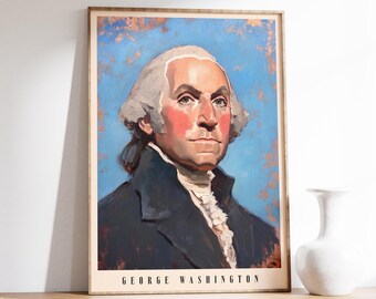 George Washington Print | Vintage Painting | Historical Decor | Modern Home Decor | Wall Art Print | Art Decor
