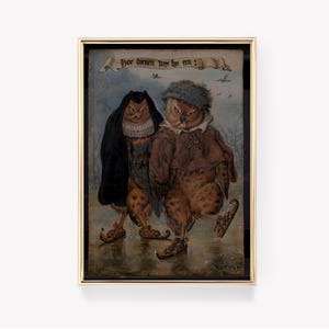 Op de afbeelding: Een ingelijst schilderij van twee uilen die schaatsen. De uilen dragen hoeden en jassen. Het schilderij is getiteld "Hoe diuen huy by een!"