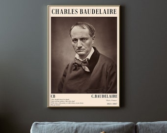 Charles Baudelaire Print - Fine Art Design Modern Home Photo Poster Gift Vintage Large Wall Decor - French Poet Poetry Literature