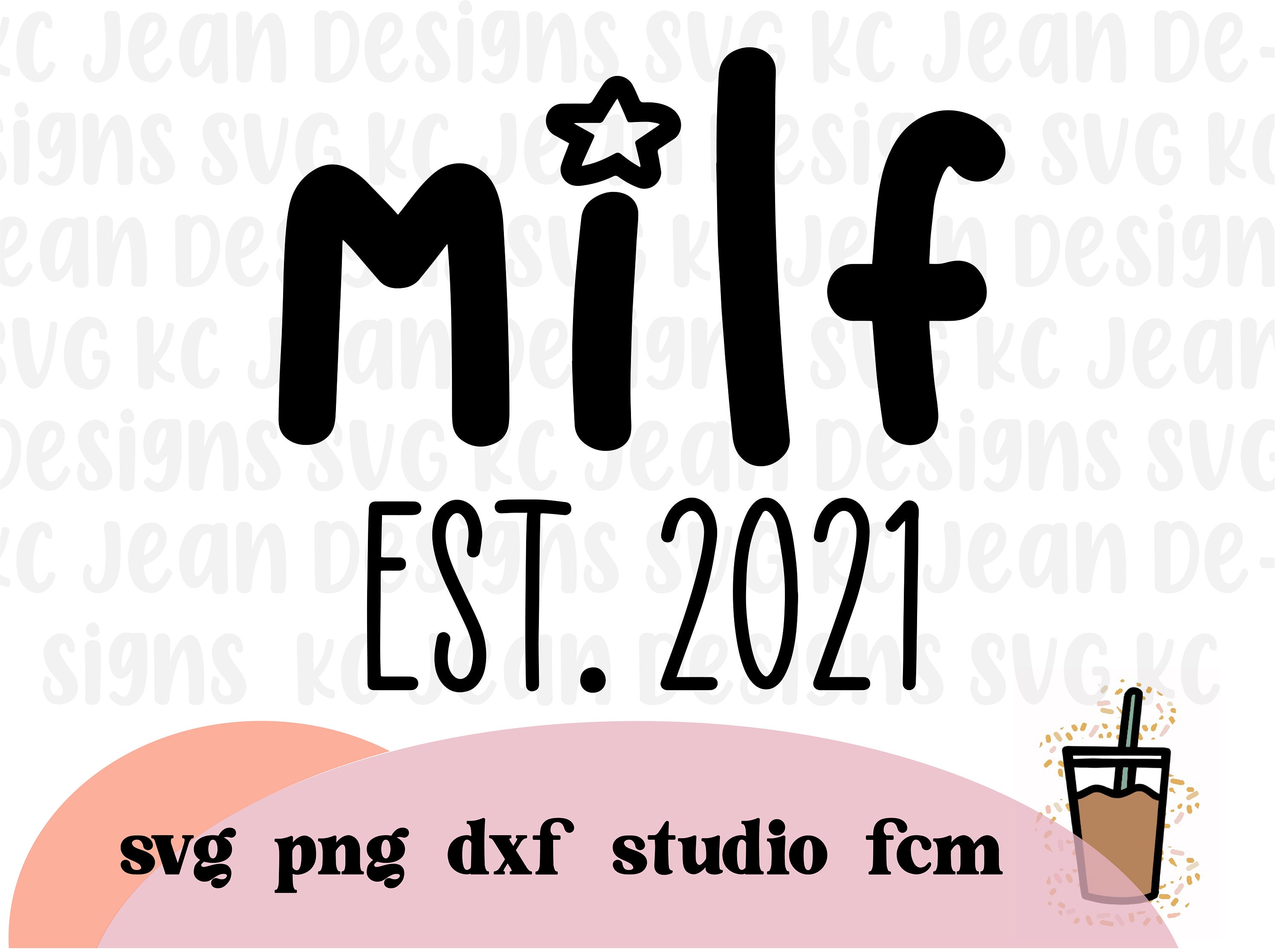 Milf 2021 svg / Milf svg / Happy Mother's Day SVG / | Etsy
