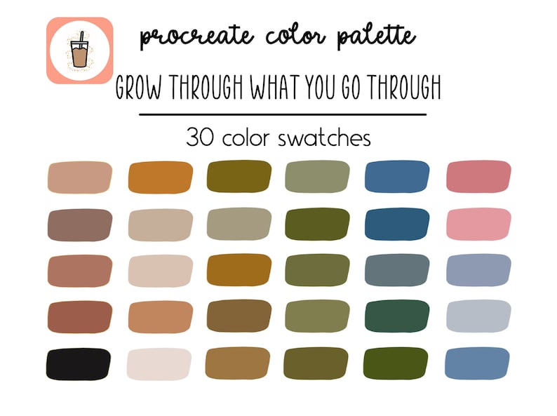 Grow Through What You Go Through Procreate Palette Boho Procreate Color Palette Procreate Palette Color Swatches iPad Procreate