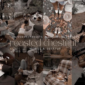 10 ROASTED CHESTNUT lightroom presets mobile & desktop | Aesthetic, influencer lightroom presets | High quality instagram presets + filters!