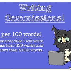 Writing Commissions (READ DESCRIPTION FIRST!)