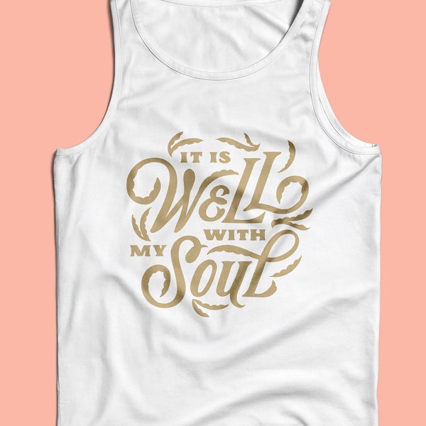 It Is Well With My Soul - SVG Vector Cut File Script Christian Bible Hymn Lettering Encouraging Message