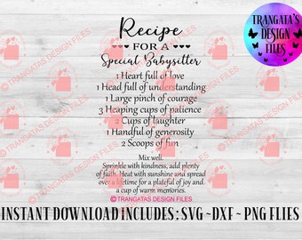 Recipe for a Special Babysitter SVG, DXF, PNG (Digital Download)