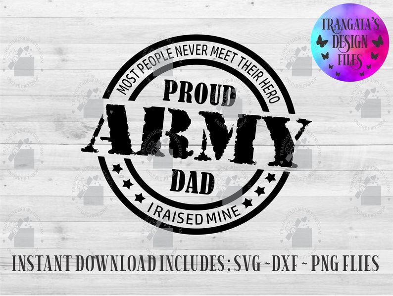 Proud Army Dad Instant Download Army Dad SVG Army Dad DXF ...