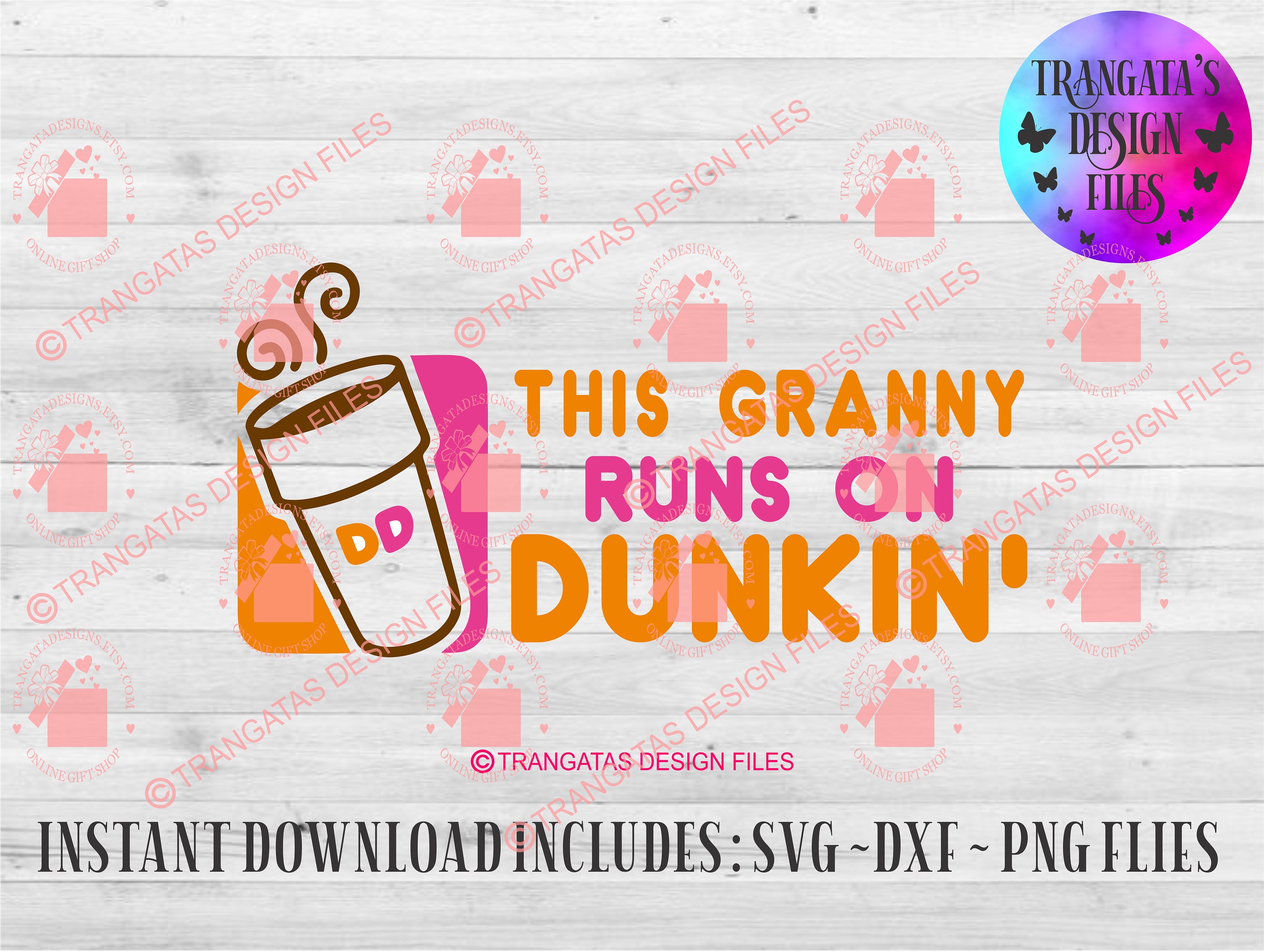 Granny Runs on Dunkin SVG: Coffee Lover Design (digital Download
