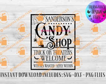 Sanderson's Candy Shop SVG: Halloween Witches Sign (Digital Download)