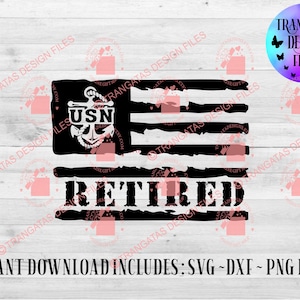 U.S Navy Retired Vet Flag Instant Download, U.S Navy SVG, U.S Navy DXF, American Navy Flag Svg, Veteran Svg, Military Svg, Navy Pride