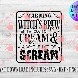Warning Witch&#39;s Brew Instant Download Files, Witches Brew Svg, Halloween Svg, Witches Svg, Funny Svg, Witches Coffee Svg, Svg for mugs