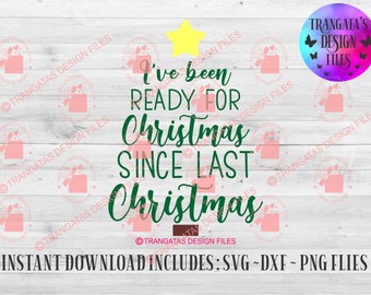 Ready for Christmas SVG: Funny Christmas Mug Design (Digital Download)