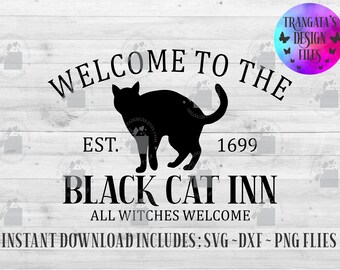Black Cat Inn SVG, Halloween Witches Welcome, Funny Shirt Design (Digital Download)