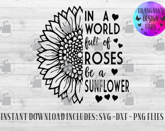Puede incluir: Diseño gráfico en blanco y negro con un girasol y el texto "En un mundo lleno de rosas, sé un girasol".