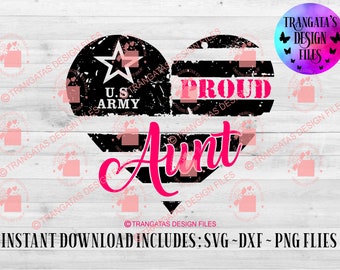 U.S. Army Proud Aunt Heart Flag: SVG, PNG, DXF (Digital Download)