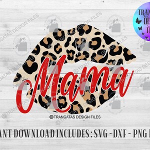 Mama Leopard Lippen Sofortiger Download-Datei, SVG, PNG-Datei, Sublimation Design Datei, Print und Cut Design-Datei