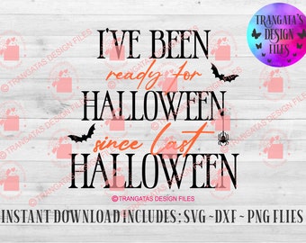 I've Been Ready for Halloween SVG, Witches Coffee, Mug Design (Digital Download)