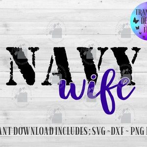 U.S. Navy Wife SVG: Military Wife Veteran Design (Digital Download)