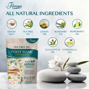 May include: A product image featuring a foot soak bag with the text "Tea Tree Oil Foot Soak Epsom Blend." The image also displays Epsom salt, tea tree oil, lemon oil, rosemary oil, peppermint oil, eucalyptus oil, and citronella oil. The product is labeled as a 100% natural product.