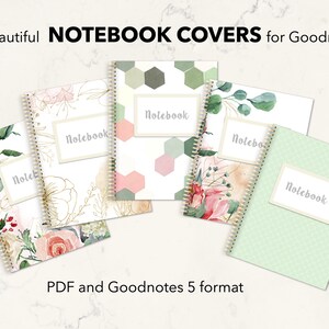 May include: Five printable notebook covers for Goodnotes app. The covers feature floral, geometric, and watercolor designs in shades of green, pink, and white. The text "Notebook" appears on each cover.