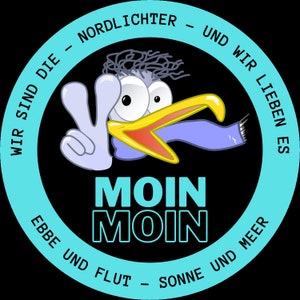 Moin Moin - We are the Northern Lights and love it - download digitale per stampare te stesso