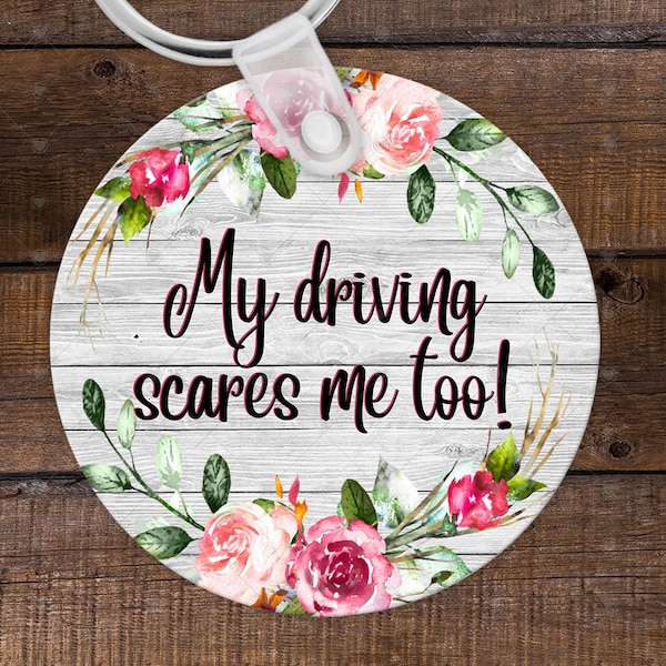 Car Coaster, Design, PNG, My Driving Scares Me Too, Funny, Sublimation, Download Only, Quote, Floral, Car Charm, Keychain,