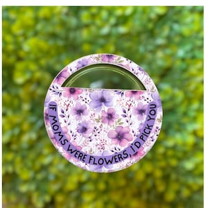 Floral Mom Quote PNG: Mother&#39;s Day Sublimation Design (Digital Download)