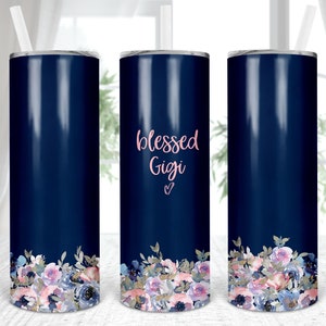 Blessed Gigi, Floral, Gerade und Verjüngt, Sublimation, Digital, PNG, Design, Download, 20 oz Skinny Tumbler