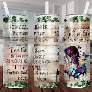 An meine Tochter, Schmetterling, Efeu, Gedicht, Mama, Becher, Verpackung, Sublimation, nur Download, Design, PNG, 20 Unze, Tasse, Geschenkidee, Mama, Papa, niedlich