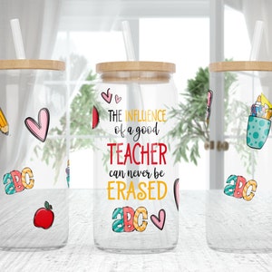 Teacher, School, Pencil, Influence, Erased, Gift, 16 Ounce, Skinny, Sublimation, Libbey, Glass Jar, Tumbler, Design, Wrap, PNG, Download,