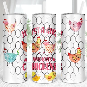 Just A Girl Who Loves Chickens, fil de fer, poulet, ferme, sublimation, numérique, PNG, conception, téléchargement, 20 oz maigre, gobelet, emballage, toboggan
