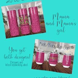 Mama & Mama&#39;s Girl Tumbler Set: 20oz Skinny Tumbler, Kids Sip Cup (Digital PNG Download)
